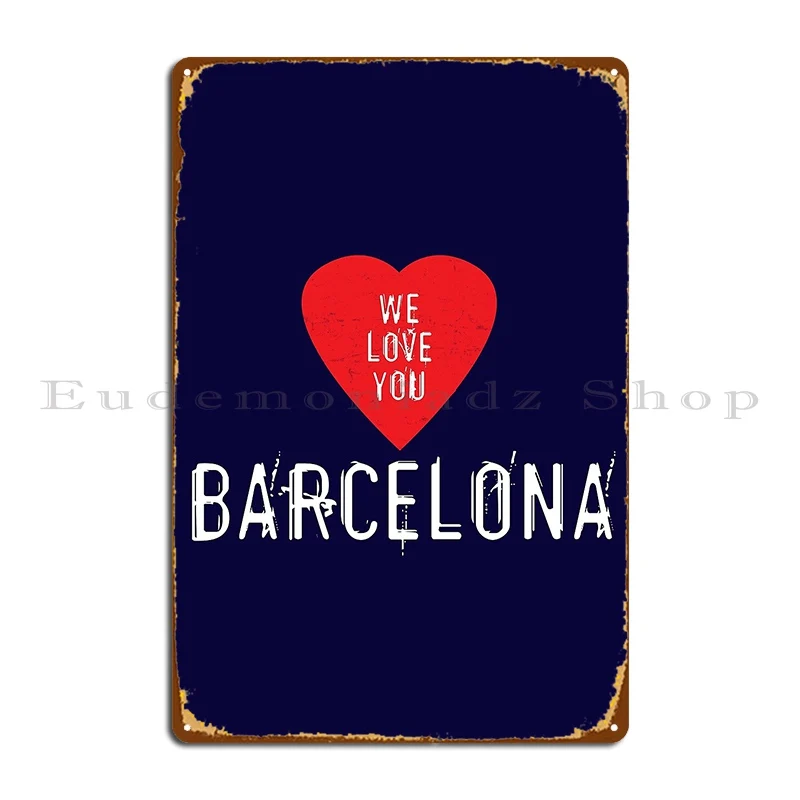 Home Barcelona - Letrero Metálico Decorativo 'Te Amamos Barcelona',